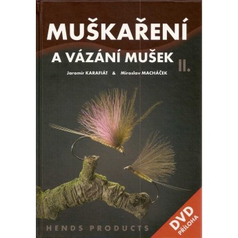 Muškaření a vázání mušek II